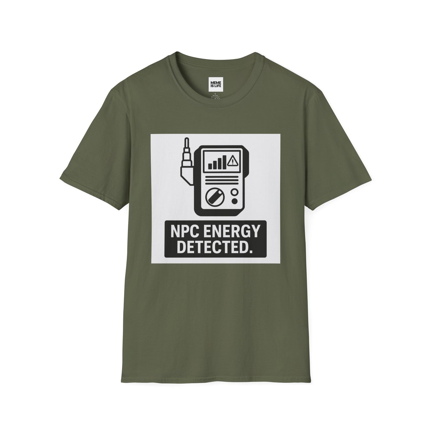 NPC ENERGY DETECTED + AI ART | Meme Scanner Art Tee – Unisex T-shirt by MEME IS LIFE™