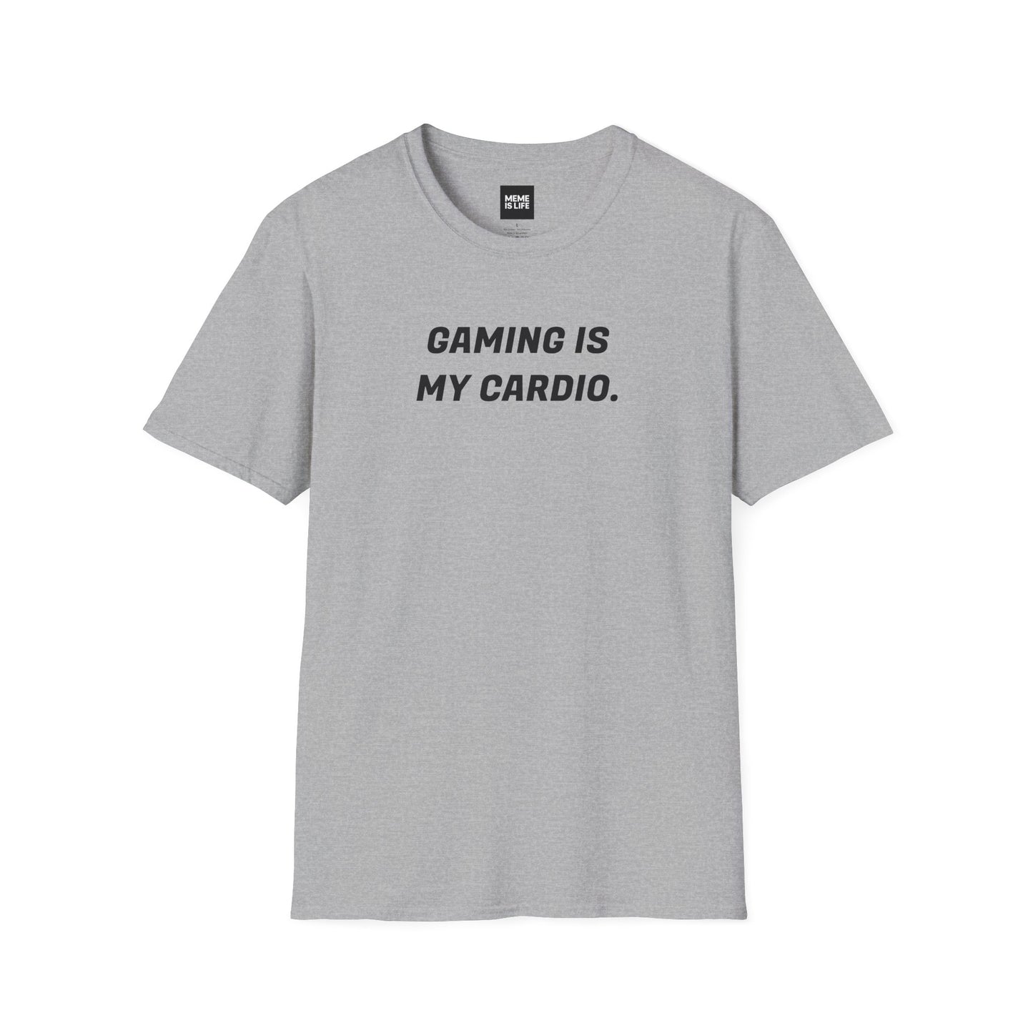 GAMING IS MY CARDIO. | Gamer Fitness Meme Tee – Unisex T-shirt by MEME IS LIFE™
