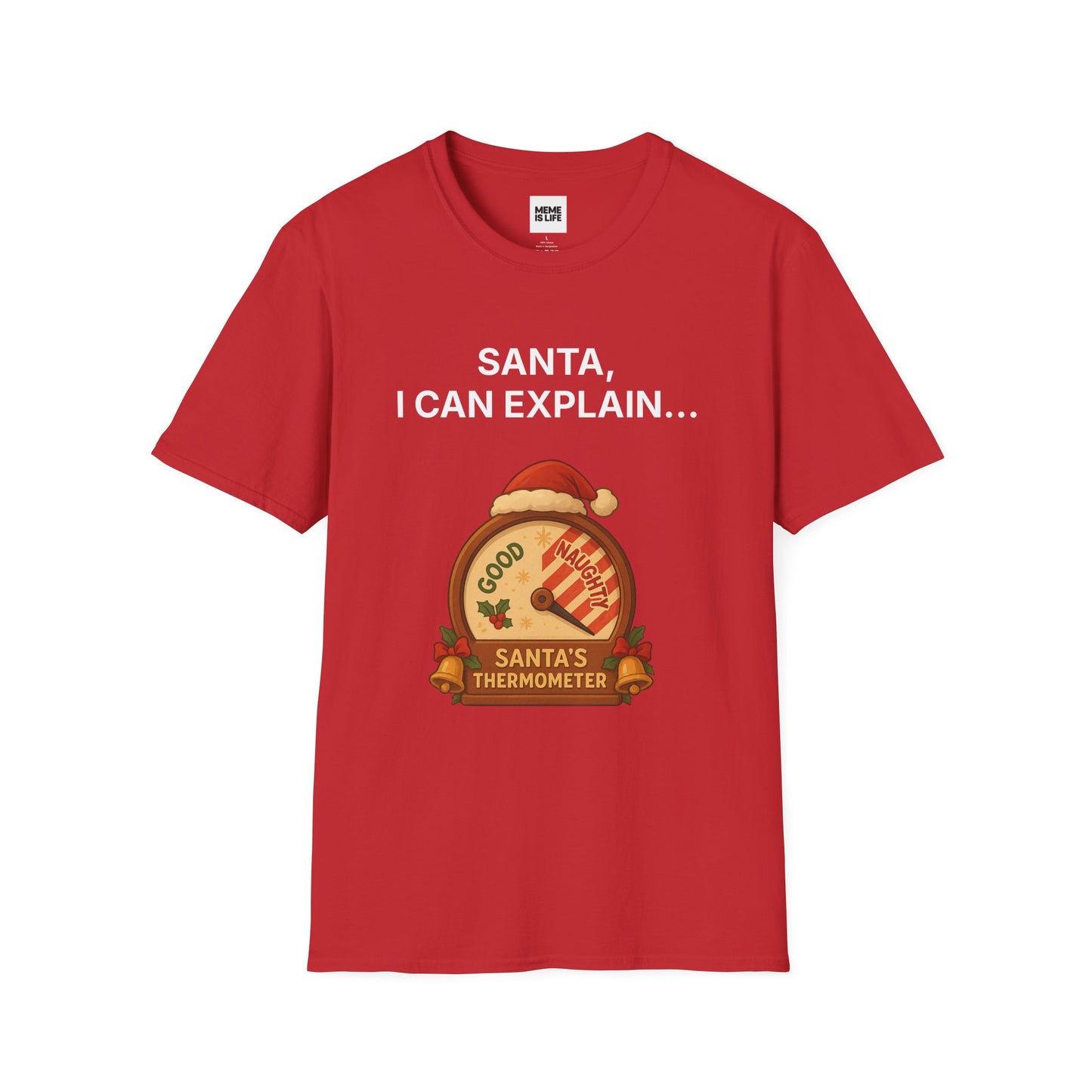 SANTA, I CAN EXPLAIN… | Holiday Confession Tee – Unisex T-shirt by MEME IS LIFE™