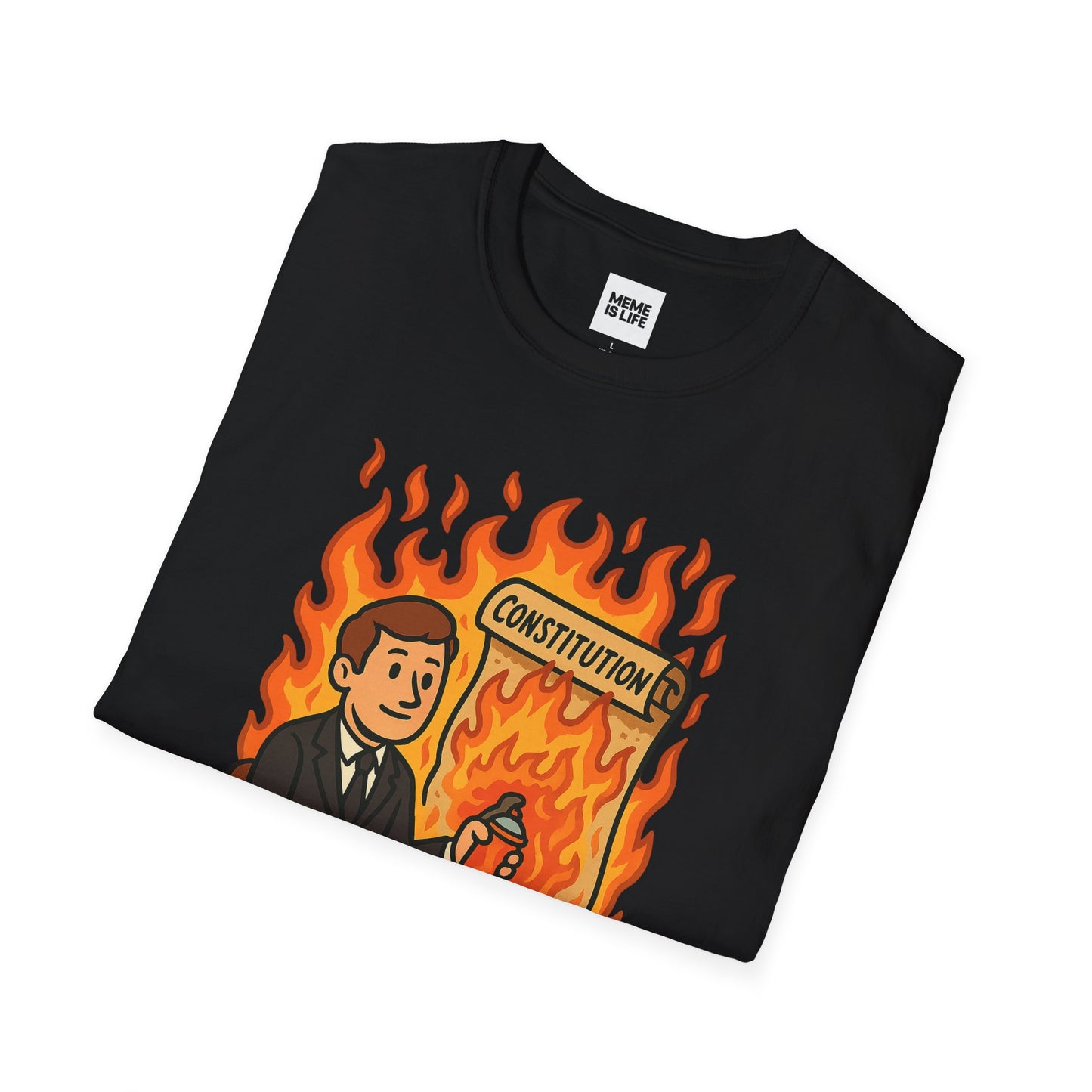 THIS IS FINE. (BUT IT'S NOT) ART | Constitution on Fire Tee – Unisex T-shirt by MEME IS LIFE™