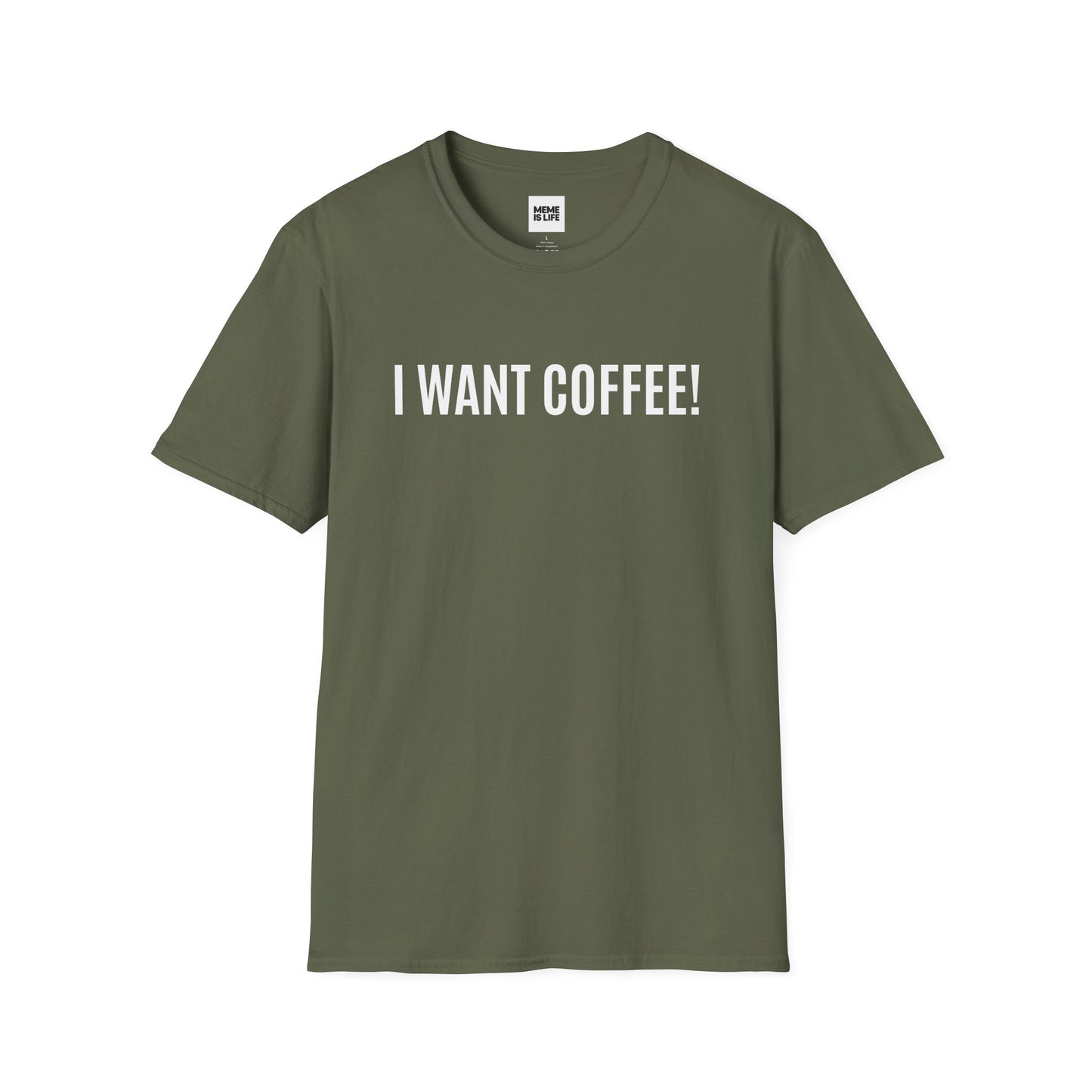 I WANT COFFEE! | Pre-Caffeine Crisis Tee – Unisex T-shirt by MEME IS LIFE™