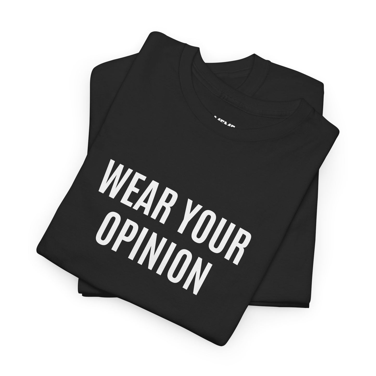MEME IS LIFE™ WEAR YOUR OPINION | Official Statement Tee - Unisex Heavy Cotton Tee - Super Comfortable