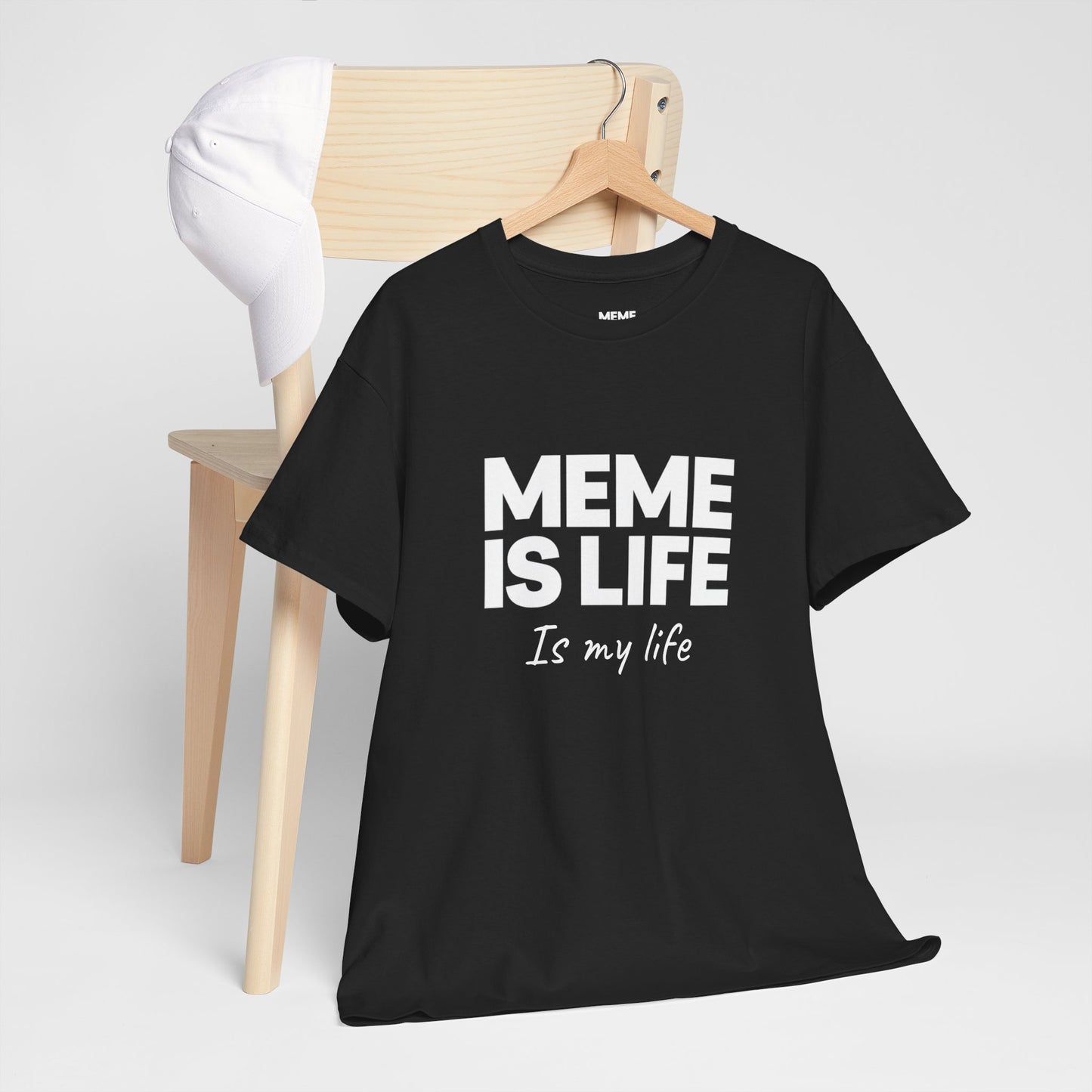 MEME IS LIFE Is My Life - Unisex Heavy Cotton Tee - Super Comfortable