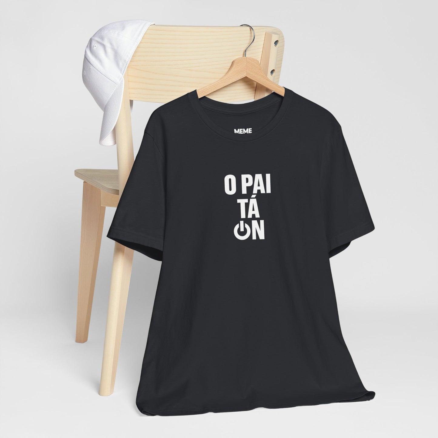 O PAI TÁ ON! | Brazilian Confidence Meme Tee – Unisex T-shirt by MEME IS LIFE™