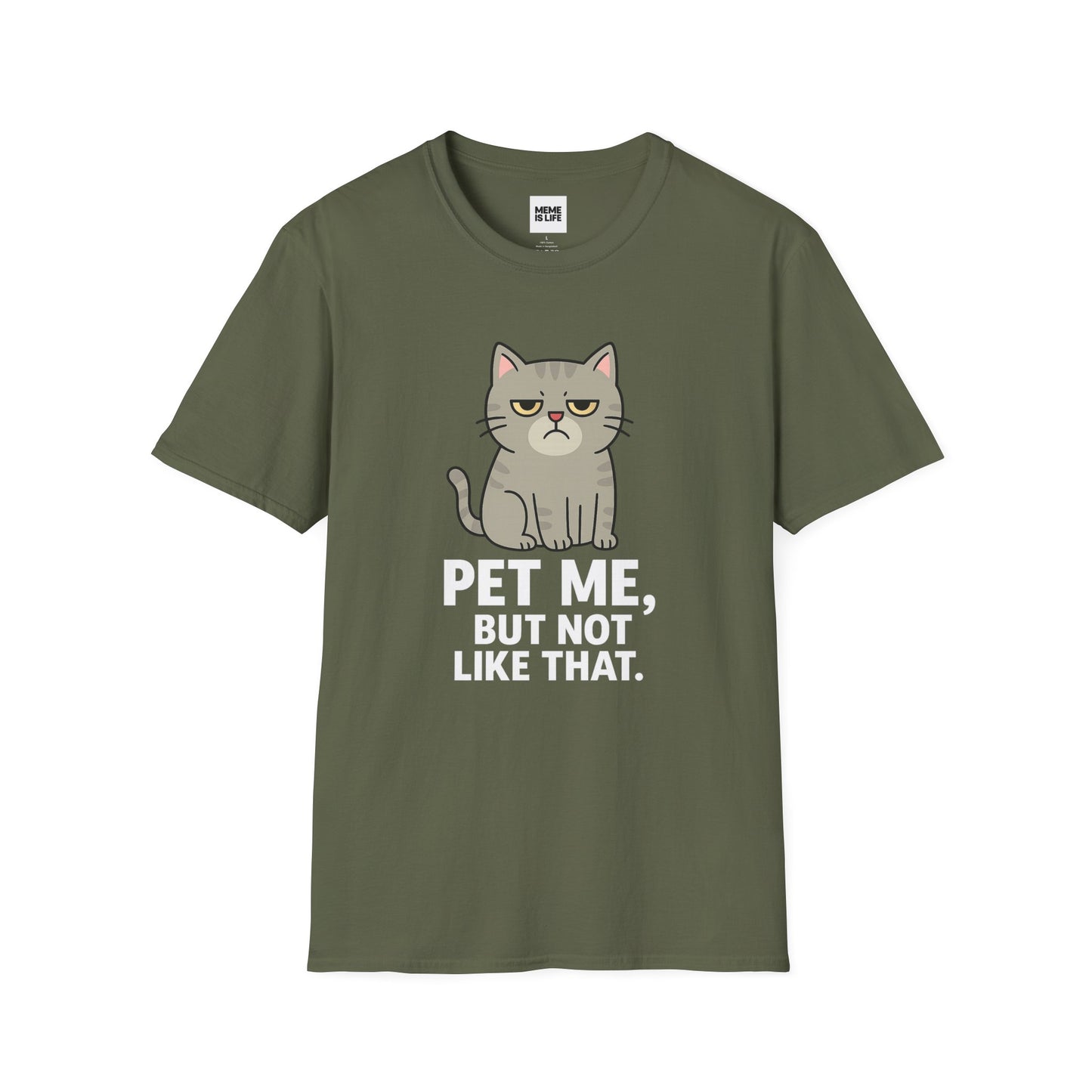 PET ME, BUT NOT LIKE THAT | Pet Lover Meme Tee – Unisex T-shirt by MEME IS LIFE™