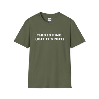 THIS IS FINE. (BUT IT'S NOT) | Democracy on Fire Tee – Unisex T-shirt by MEME IS LIFE™