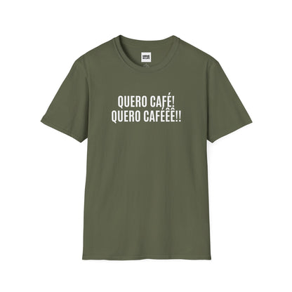 QUERO CAFÉ! QUERO CAFÉÊÊ!! | Brazilian Meme Tee – Unisex T-shirt by MEME IS LIFE™