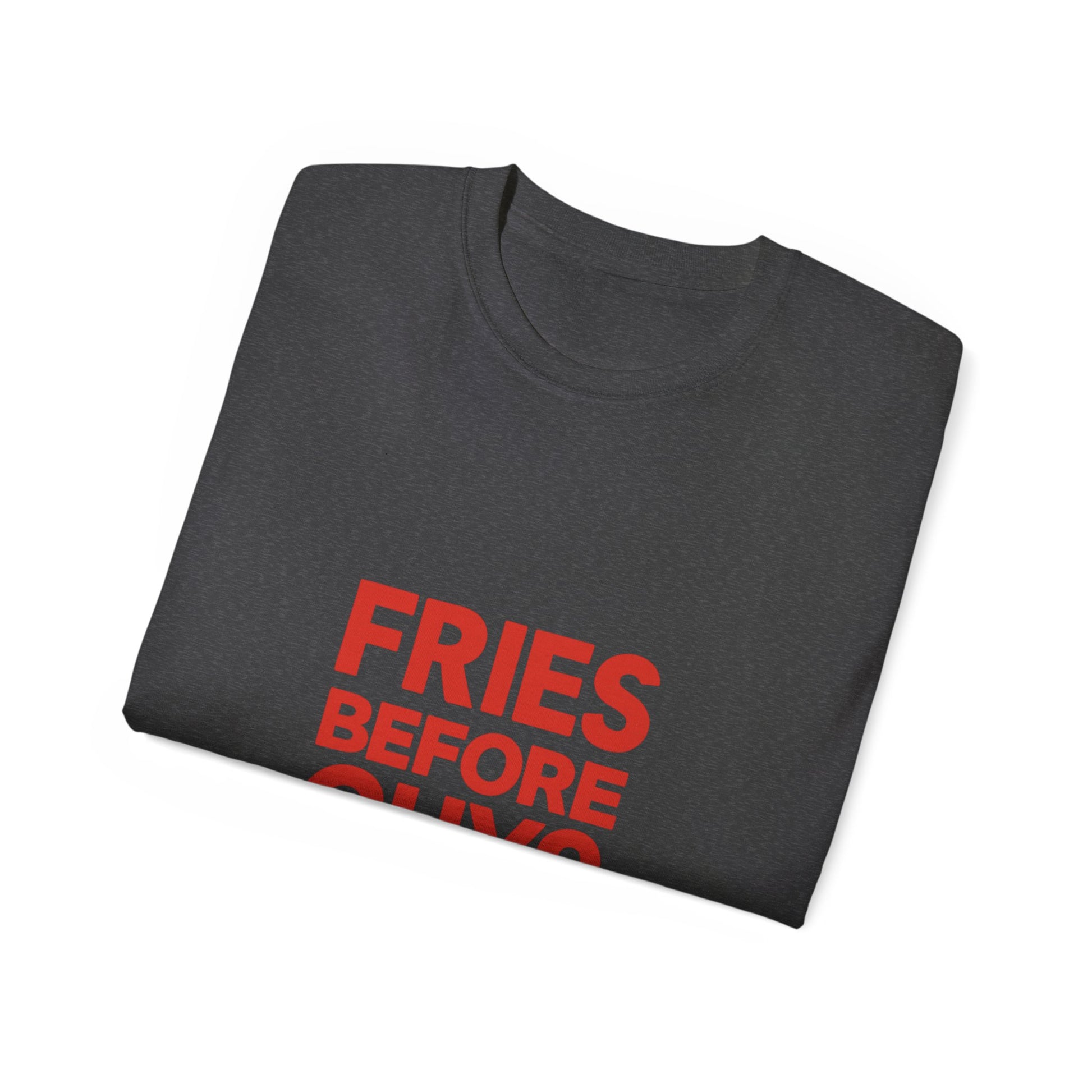 FRIES BEFORE GUYS. | American Meme Tee – MEME IS LIFE™