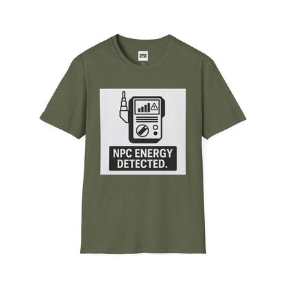 NPC ENERGY DETECTED + AI ART | Meme Scanner Art Tee – Unisex T-shirt by MEME IS LIFE™