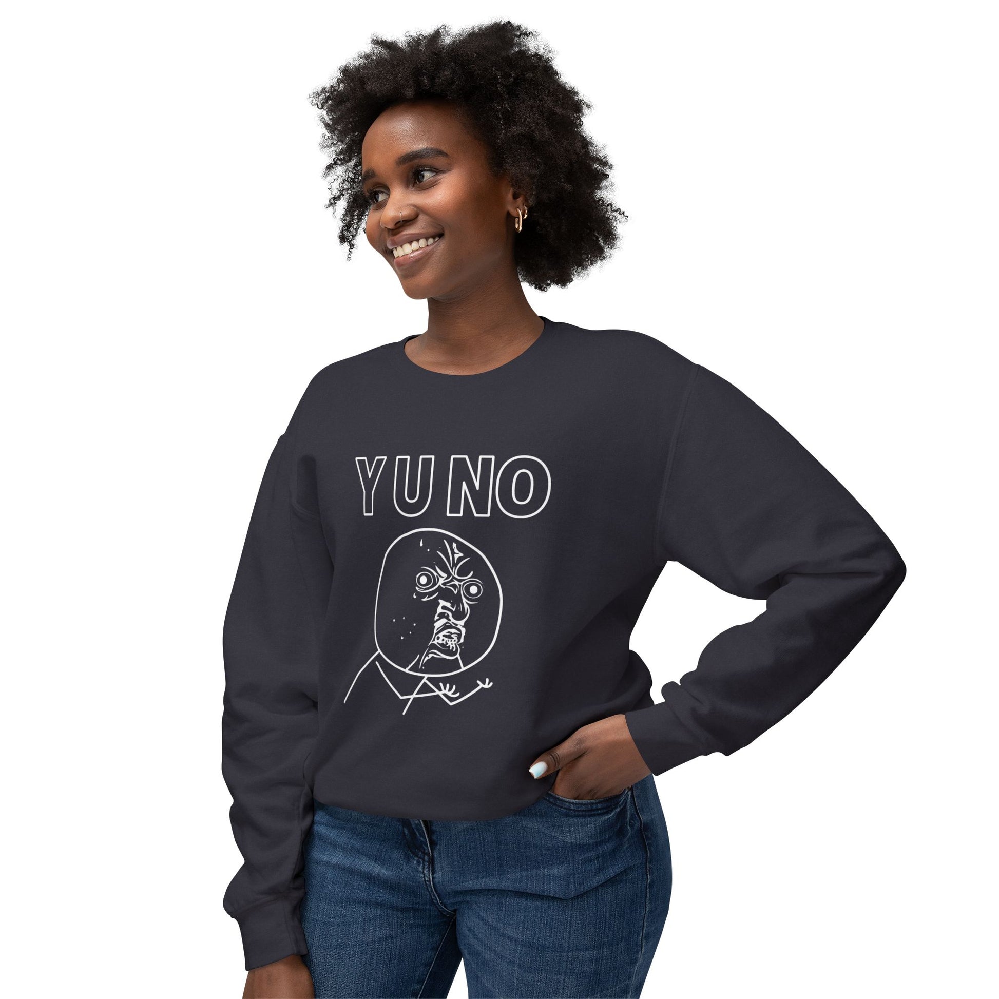 Art Y U NO? | Classic Rage Meme Sweatshirt – MEME IS LIFE™