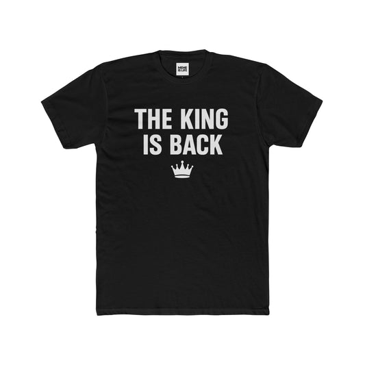 THE KING IS BACK.” | Self-Worth Statement Tee – MEME IS LIFE™
