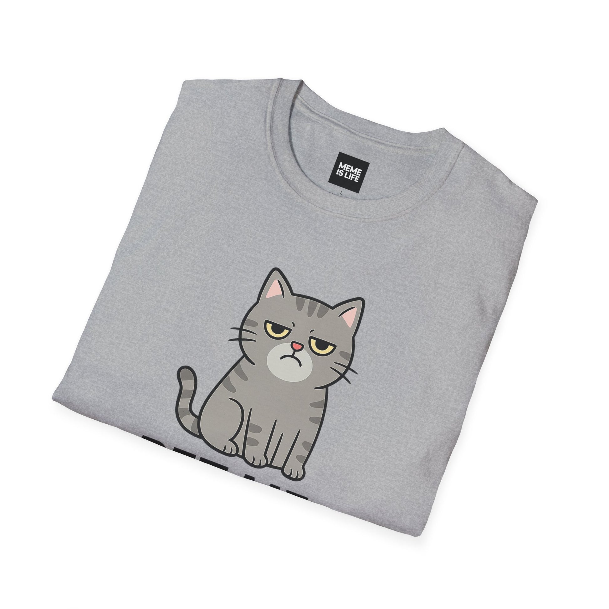 PET ME, BUT NOT LIKE THAT | Pet Lover Meme Tee – Unisex T-shirt by MEME IS LIFE™