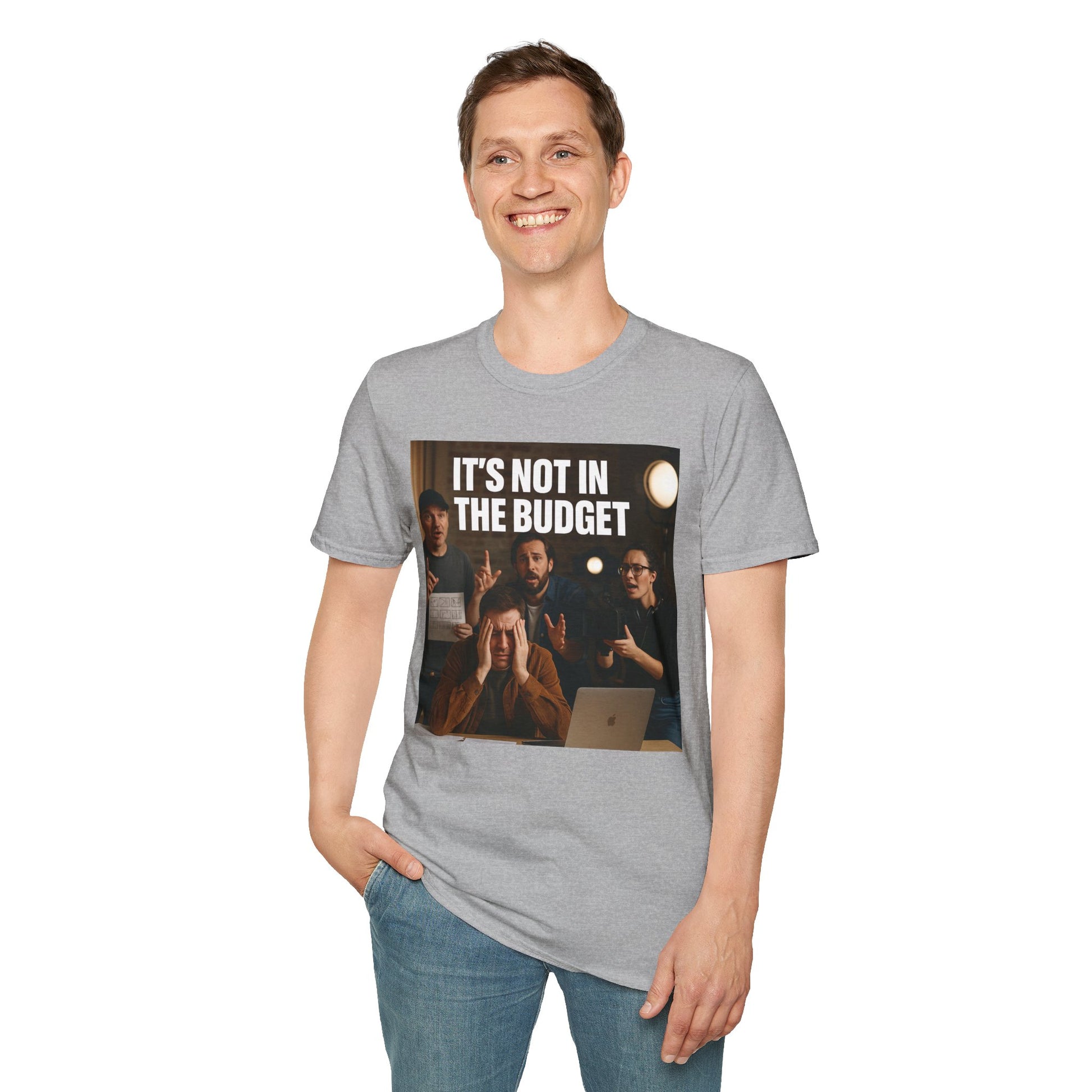 IT’S NOT IN THE BUDGET. | Movie Industry Meme Tee – Unisex T-Shirt  – MEME IS LIFE™