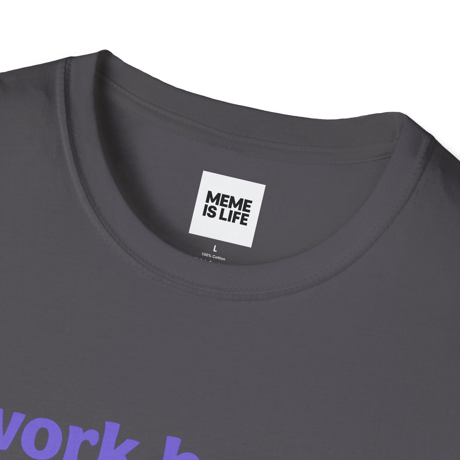 Art I WORK HARD SO MY DOG CAN HAVE A BETTER LIFE. | Pet Lover Meme Tee – Unisex T-shirt by MEME IS LIFE™