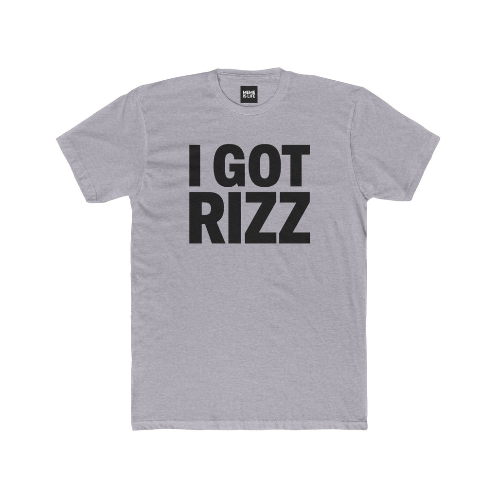 I GOT RIZZ | Ultimate Confidence Meme Tee – ALPHA GEN Drop- Unisex Next Level 3600 T-shirt by MEME IS LIFE™