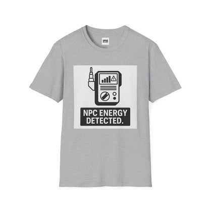 NPC ENERGY DETECTED + AI ART | Meme Scanner Art Tee – Unisex T-shirt by MEME IS LIFE™