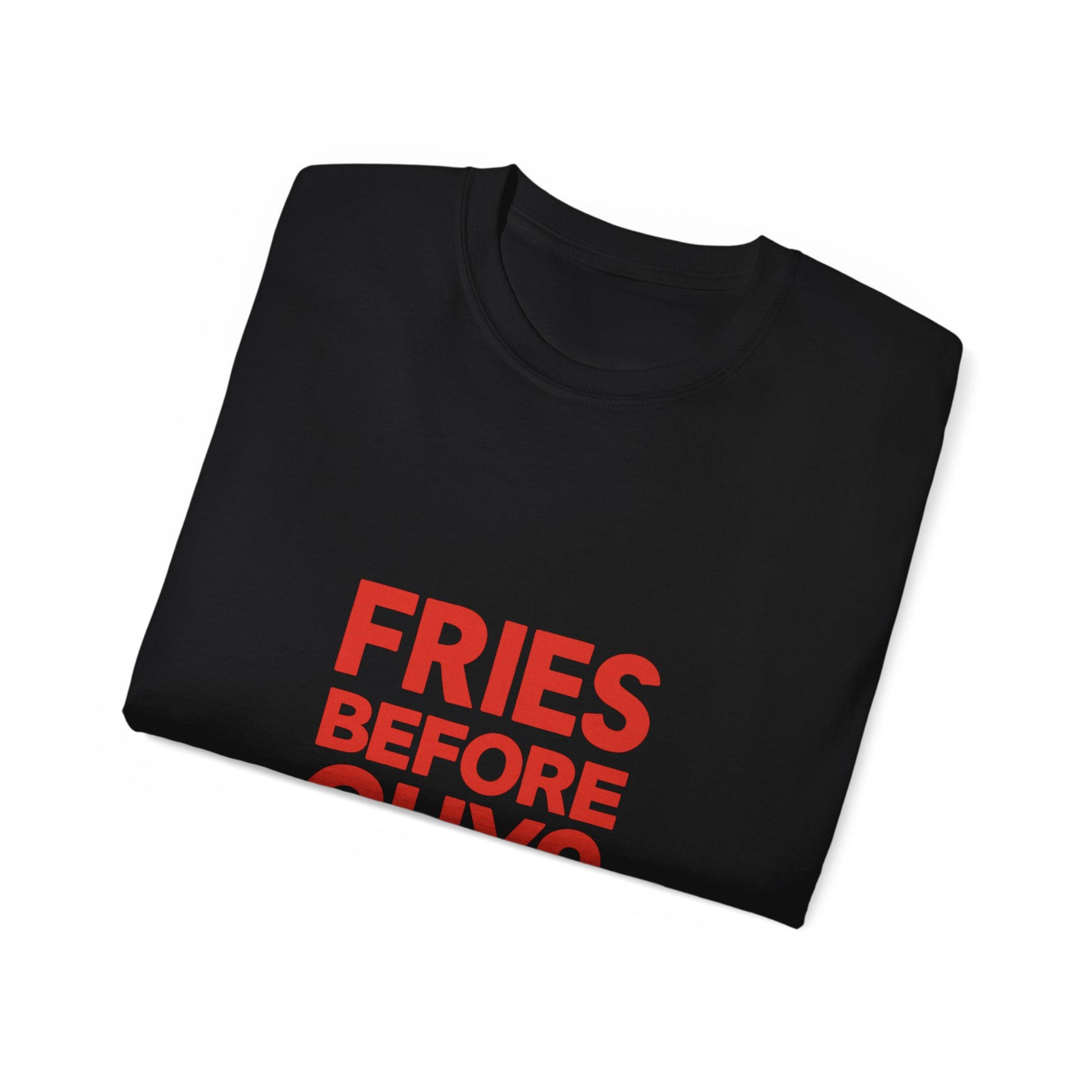 FRIES BEFORE GUYS. | American Meme Tee – MEME IS LIFE™