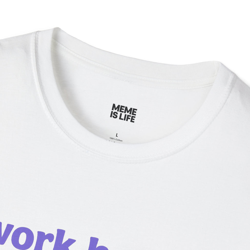 Art I WORK HARD SO MY DOG CAN HAVE A BETTER LIFE. | Pet Lover Meme Tee – Unisex T-shirt by MEME IS LIFE™