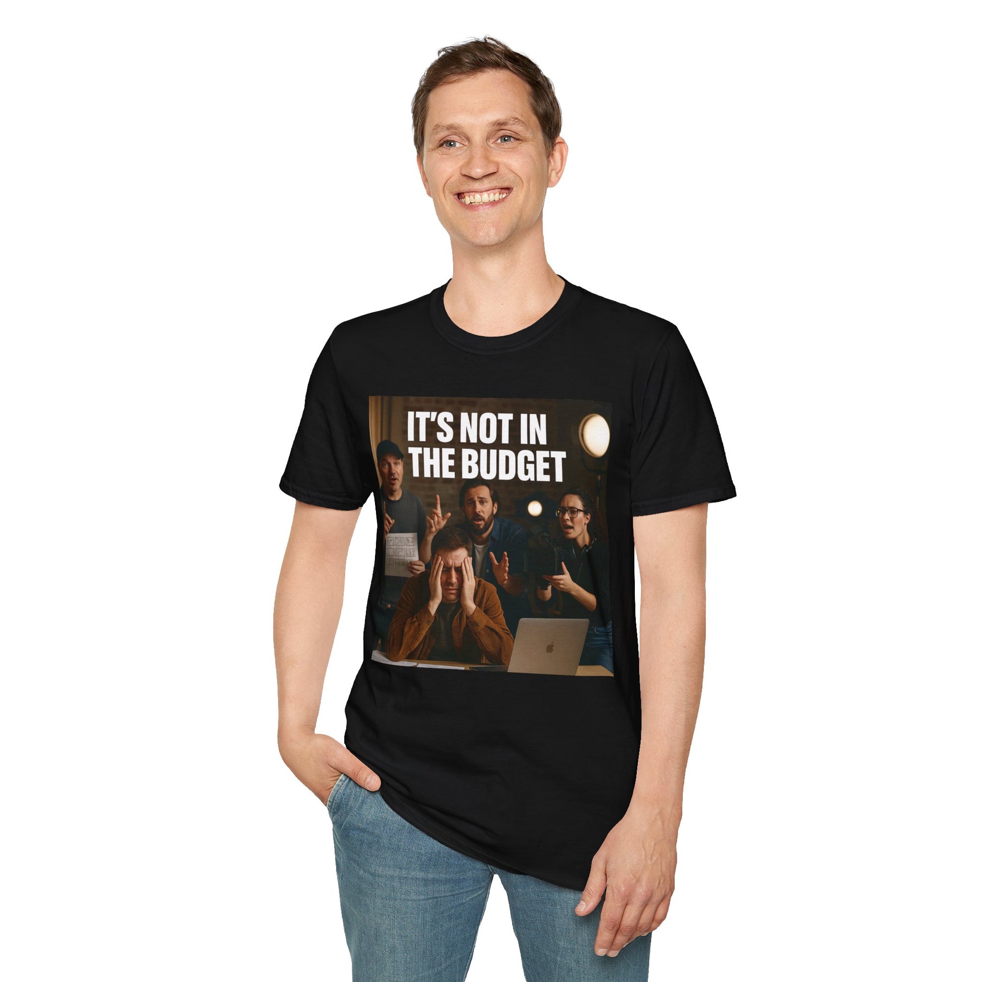 IT’S NOT IN THE BUDGET. | Movie Industry Meme Tee – Unisex T-Shirt  – MEME IS LIFE™