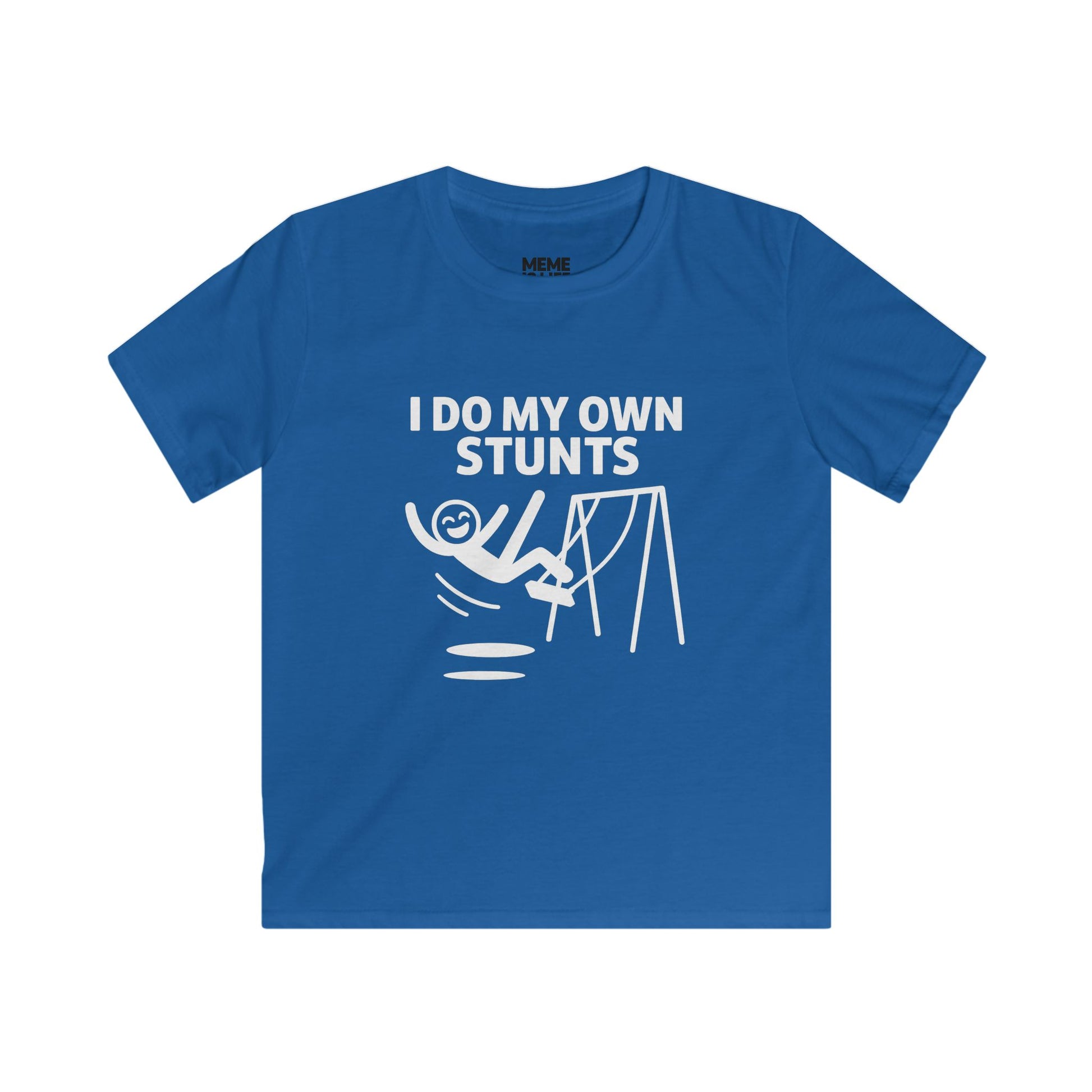 I DO MY OWN STUNTS. | Chaos Kid Tee – MEME IS LIFE™ FOR KIDS