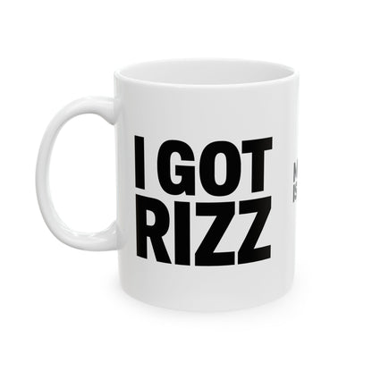 I GOT RIZZ Mug | Fun Meme Ceramic Mug  – Alpha Gen Vibes – MEME IS LIFE™