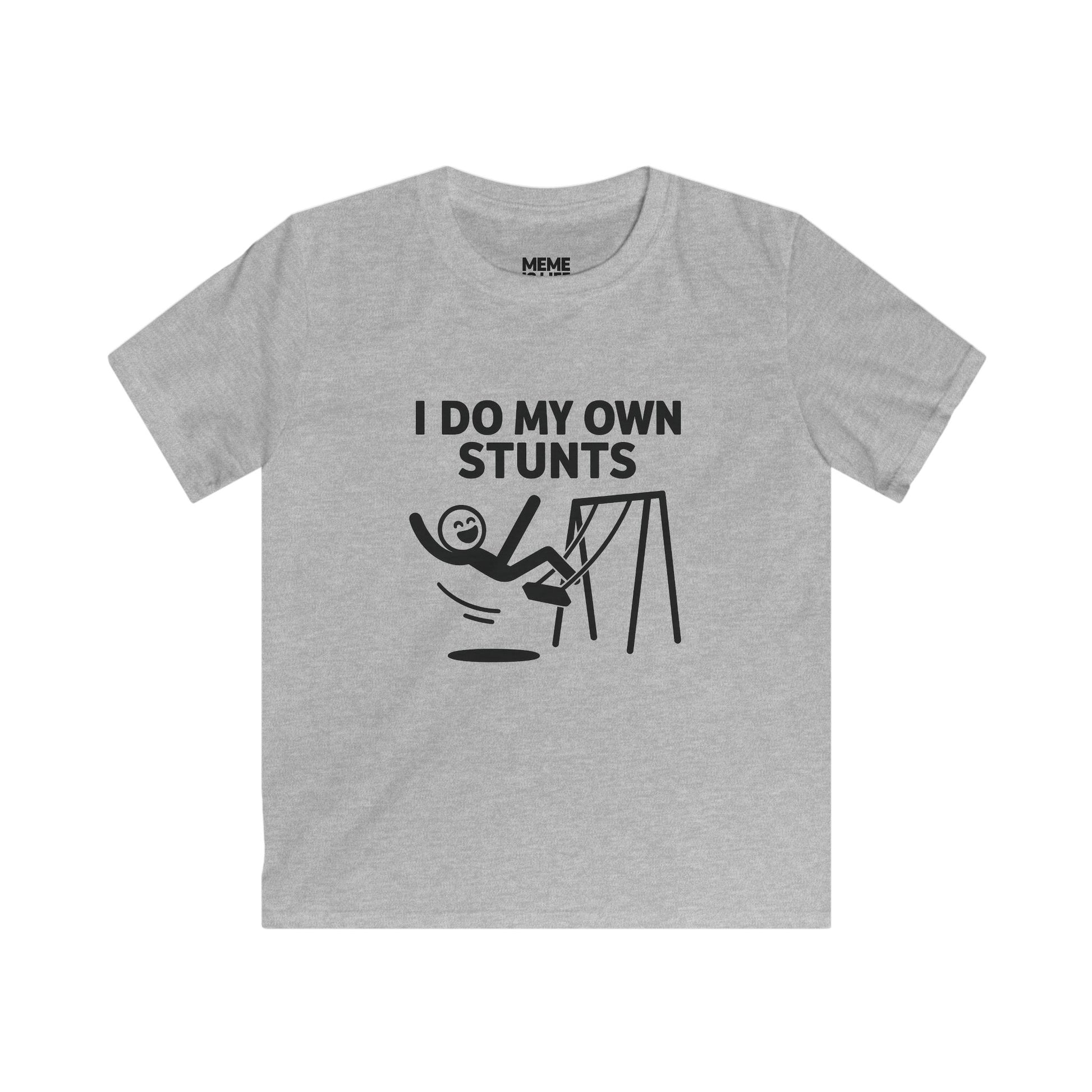 I DO MY OWN STUNTS. | Chaos Kid Tee – MEME IS LIFE™ FOR KIDS