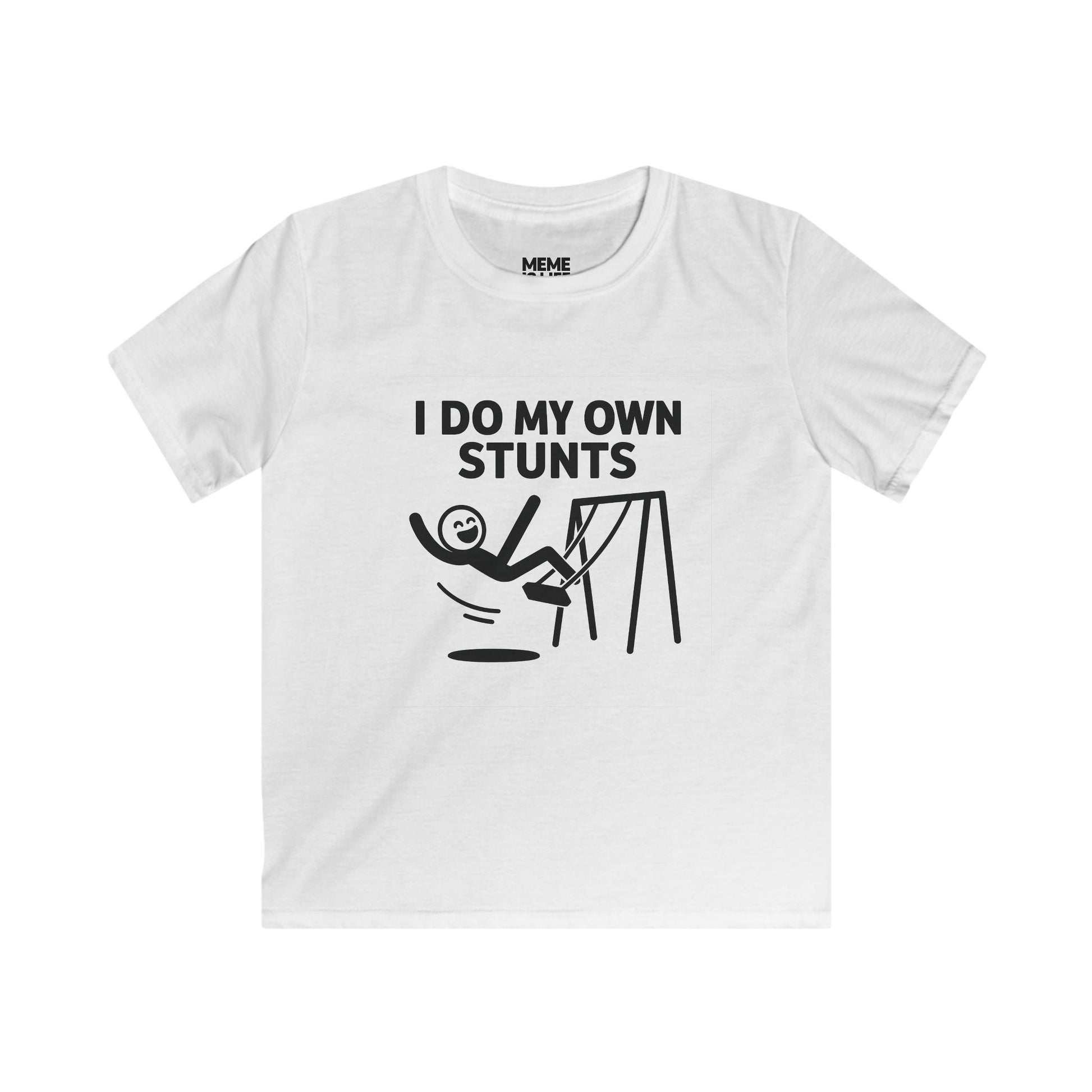 I DO MY OWN STUNTS. | Chaos Kid Tee – MEME IS LIFE™ FOR KIDS