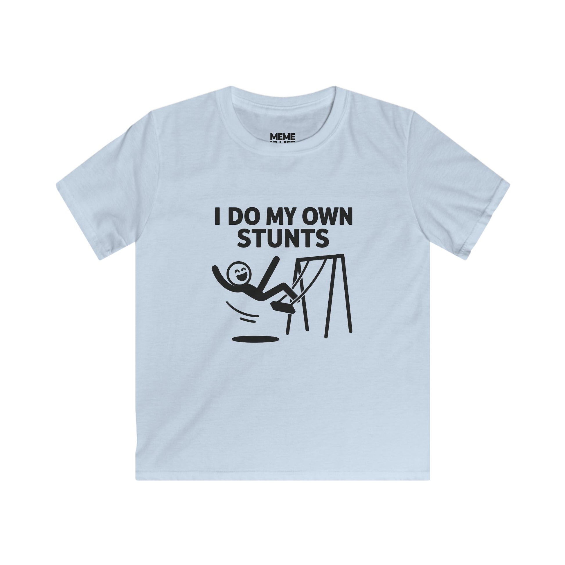I DO MY OWN STUNTS. | Chaos Kid Tee – MEME IS LIFE™ FOR KIDS